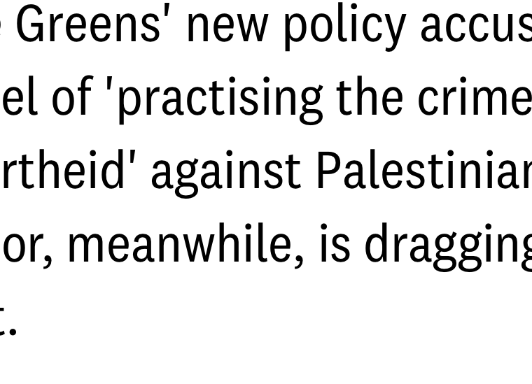 The Australian Greens strengthens its policy on Israel/Palestine