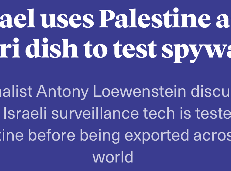 Israel’s boost to the border surveillance industrial complex