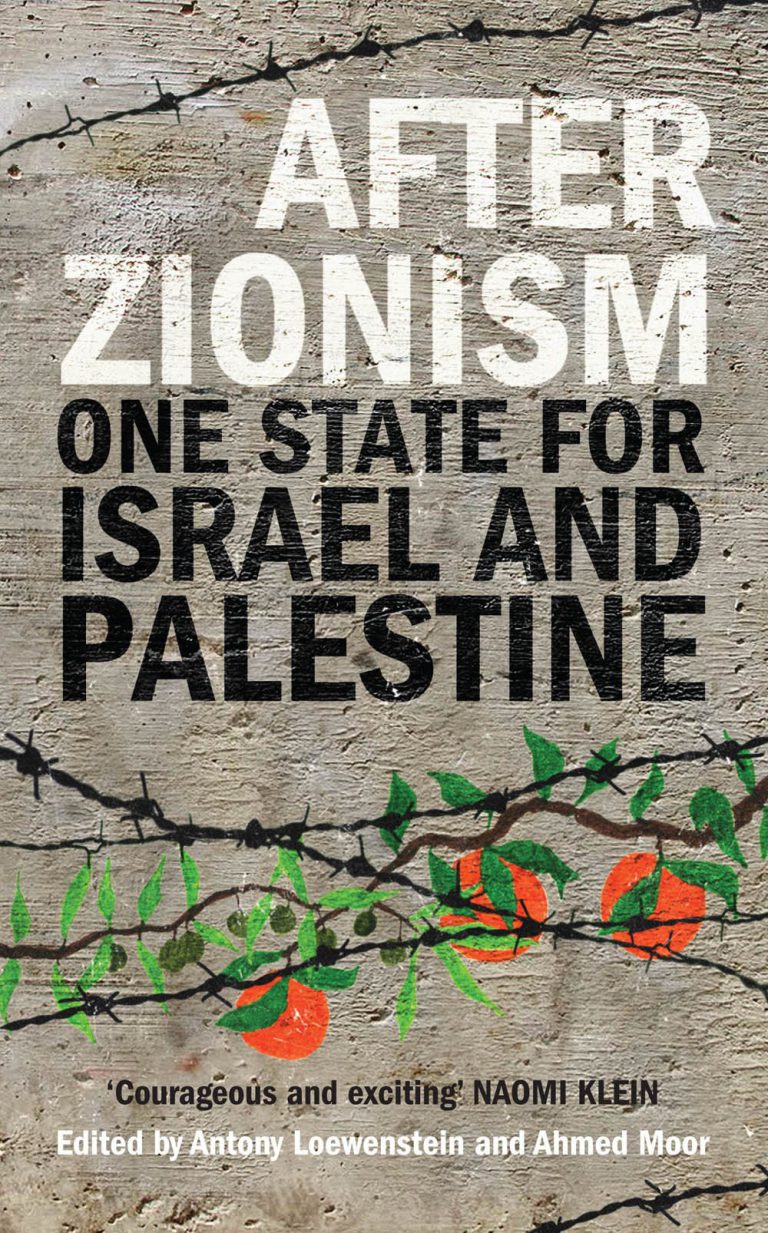 After Zionism: One State for Israel and Palestine
