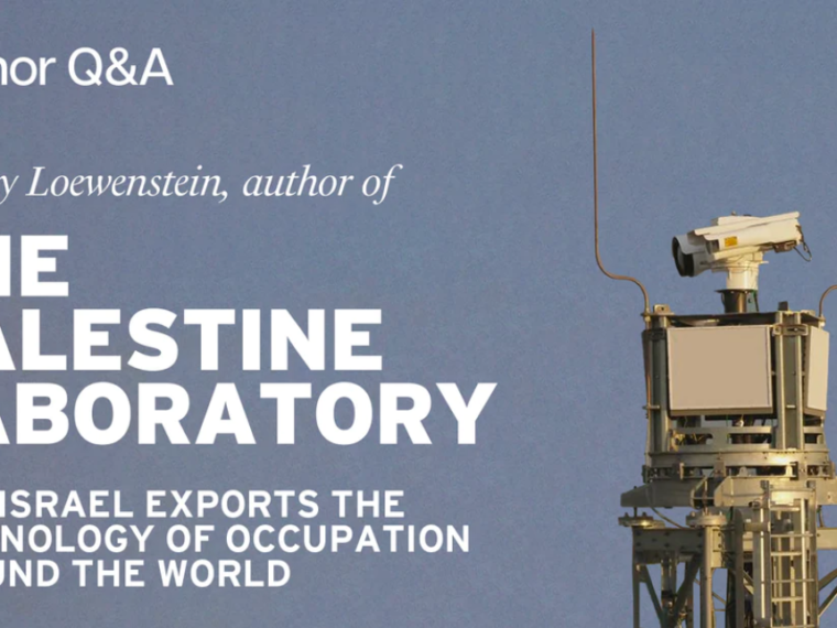 Background to the writing/thinking behind The Palestine Laboratory