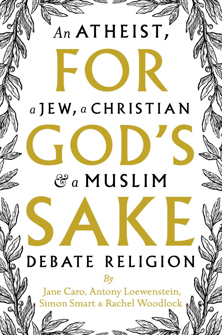For God's Sake: An Atheist, A Jew, a Christian, and a Muslim Debate Religion
